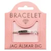 Armband - Jag Älskar Dig