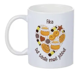 Mugg - Fika - Det bästa med jobbet