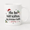 Porslinsmugg Ho Ho jag dricker kaffe