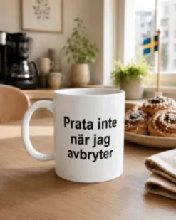 Porslinsmugg Prata inte när jag avbryter