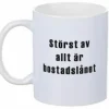 Porslinsmugg - Störst av allt är