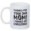 Porslinsmugg - Thanks for your DNA, Mom!