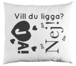 Örngott 50x60 - Vill du ligga?