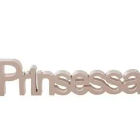 Stående bokstäver "Prinsessa"